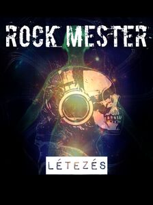 Rock Mester - Létezés (2024)